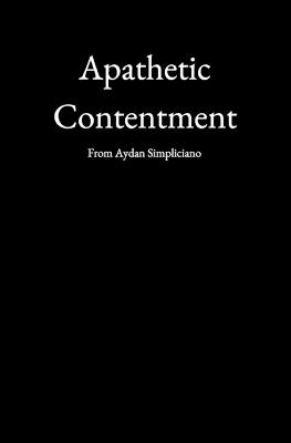 Apathetic Contentment - Aydan Simpliciano - cover
