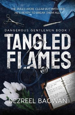 Tangled Flames - Dezreel Bagwan - cover