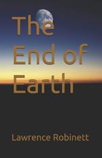 The End of Earth