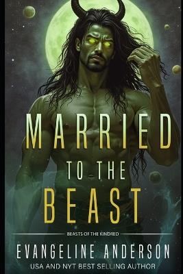 Married to the Beast - Evangeline Anderson - cover