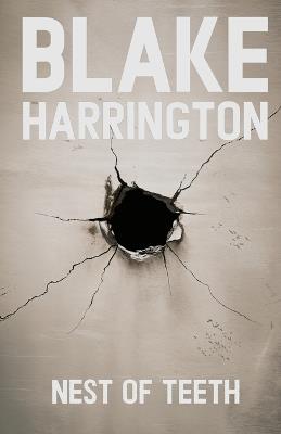 Nest of Teeth - Blake Harrington - cover