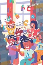 Fun Alphabet Learning for Toddlers & Preschoolers
