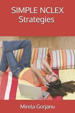 NCLEX Strategies Made Simple - Elite Nursing Notes