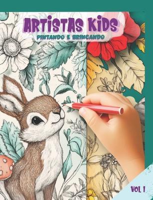 Artistas Kids: Pintando e Brincando - Rafael B - cover