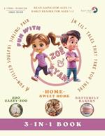 Fun with Zoë & Ryan (3-In-1): Home-Zoo-Bakery