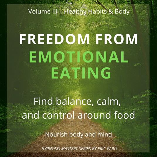 Freedom from Emotional Eating