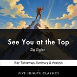 See You at the Top by Zig Ziglar