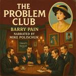 Problem Club, The