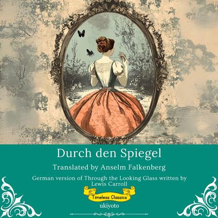 Durch den Spiegel | German Version of Through The Looking Glass