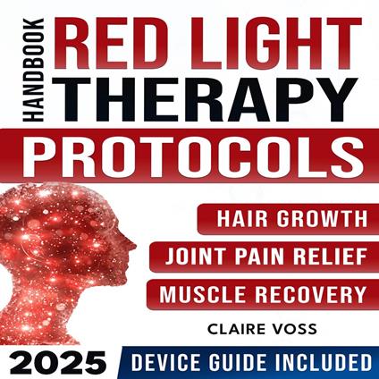 Red Light Therapy Handbook