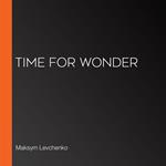 Time for Wonder