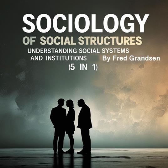 Sociology of Social Structures