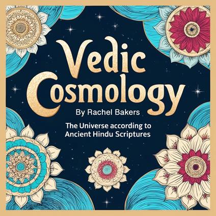 Vedic Cosmology