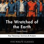 Wretched of the Earth by Frantz Fanon, The