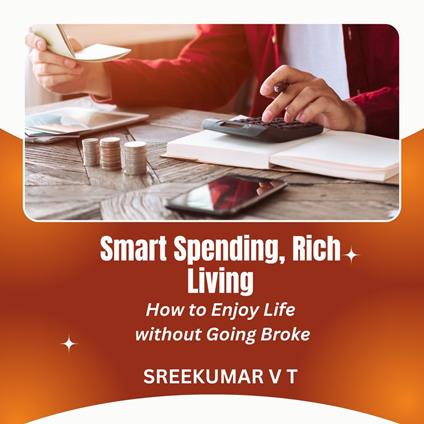 Smart Spending, Rich Living