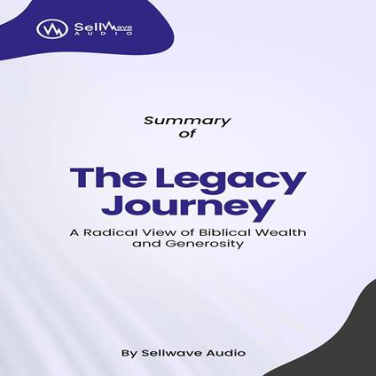 Summary of The Legacy Journey