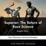 Superior: The Return of Race Science by Angela Saini