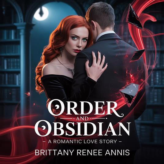 Order And Obsidian - A romantic love story