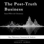 Post-Truth Business by Sean Pillot de Chenecey, The