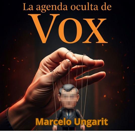 La agenda oculta de Vox