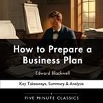 How to Prepare a Business Plan by Edward Blackwell