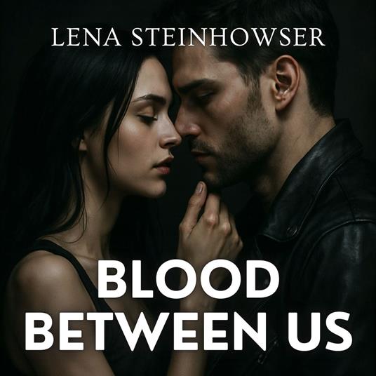 Blood Between Us