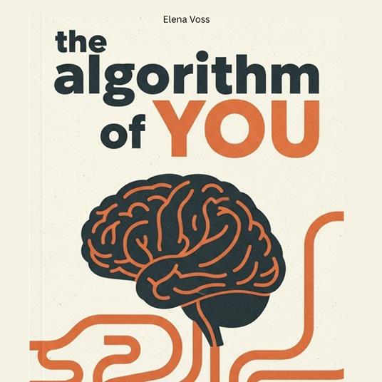 Algorithm of you, The