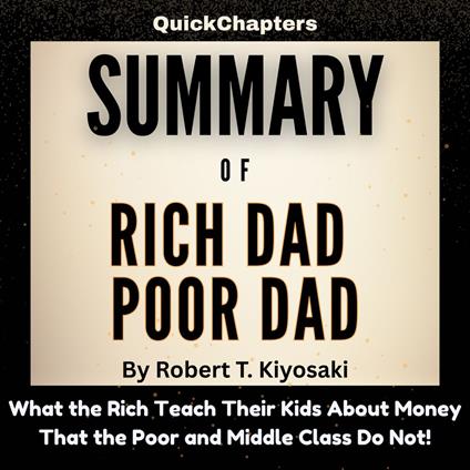 Summary Of Rich Dad Poor Dad