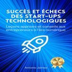 Succès Et Échecs Des Start-Ups Technologiques