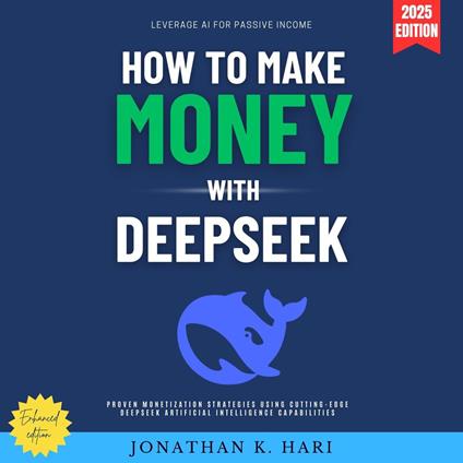 How to Make Money with DeepSeek: