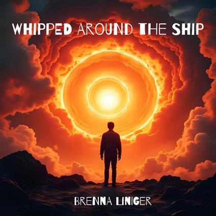 Whipped Around the Ship