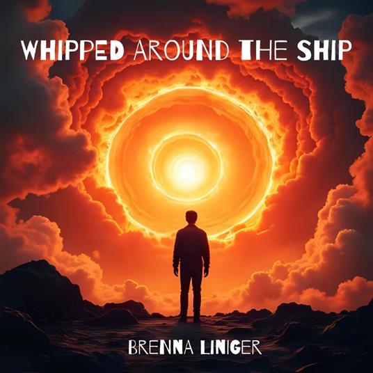 Whipped Around the Ship