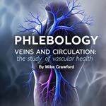 Phlebology