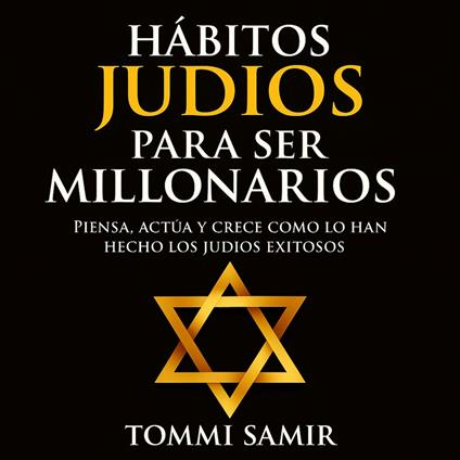 Hábitos Judíos para Ser Millonarios