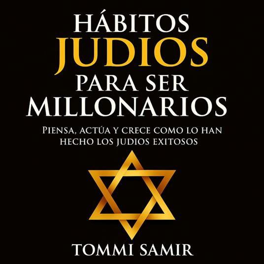 Hábitos Judíos para Ser Millonarios