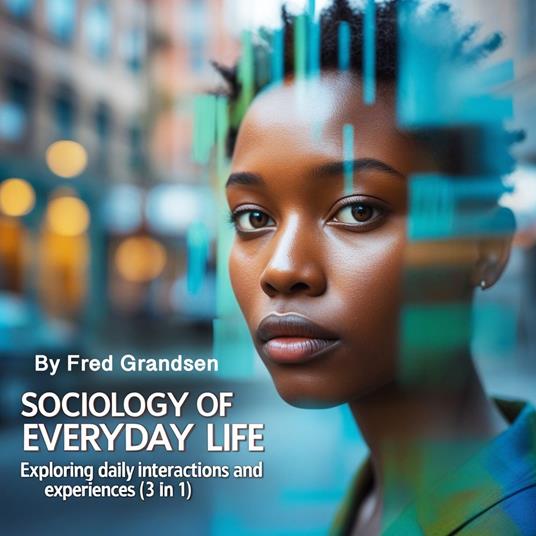 Sociology of Everyday Life