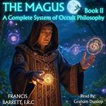 Magus | A Complete System of Occult Philosophy, The - Book 2