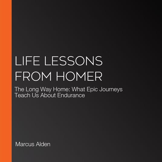 Life Lessons from Homer