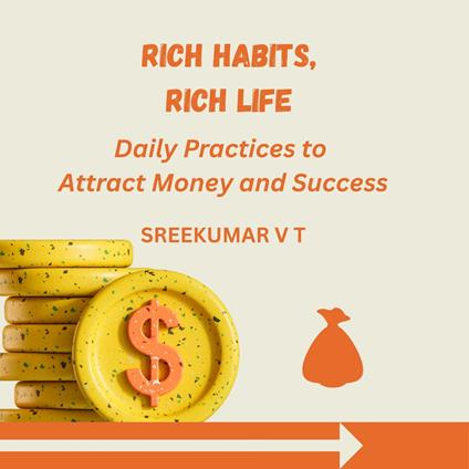Rich Habits, Rich Life