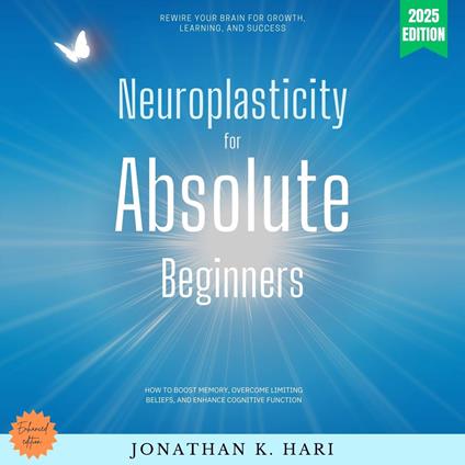 Neuroplasticity for Absolute Beginners: