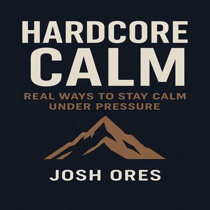 Hardcore Calm