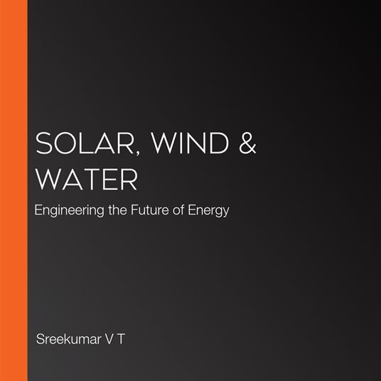Solar, Wind & Water