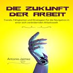 Die Zukunft der Arbeit
