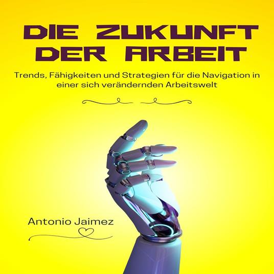 Die Zukunft der Arbeit