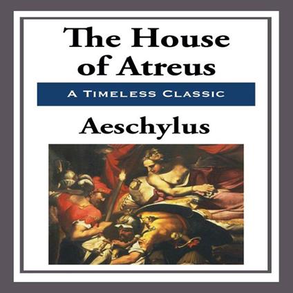 House of Atreus, The