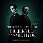 Strange Case Of Dr. Jekyll And Mr. Hyde, The