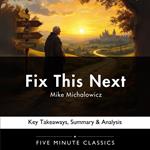 Fix This Next by Mike Michalowicz