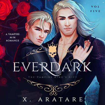 Ever Dark: The Vampire King's Gift