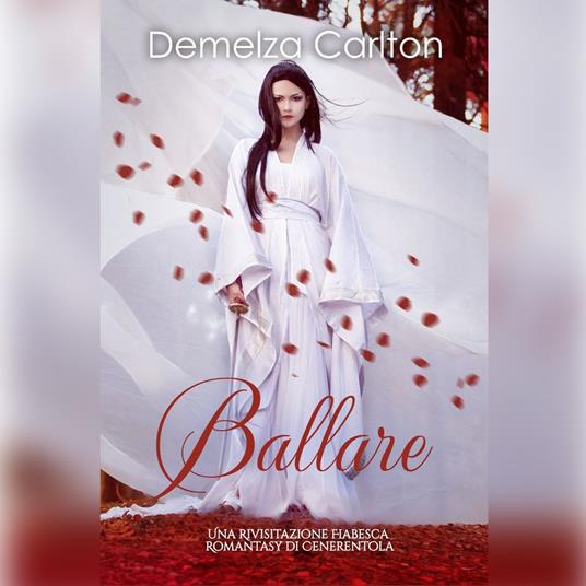 Ballare: Una Rivisitazione Fiabesca Romantasy di Cenerentola