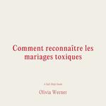 Comment reconnai^tre les mariages toxiques
